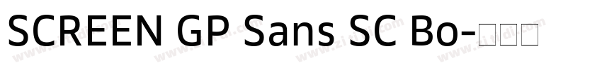 SCREEN GP Sans SC Bo字体转换